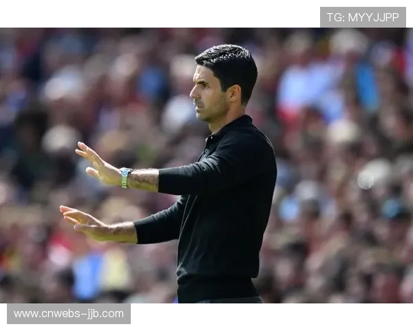 教练场边指挥激情四射，基伏与阿尔特塔战术博弈